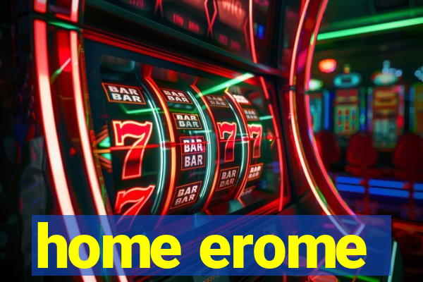 home erome